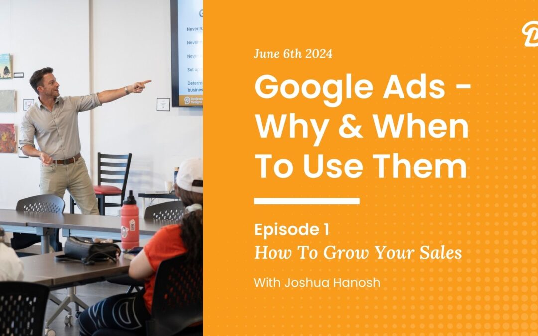 Google Ads – Why & When To Use Them